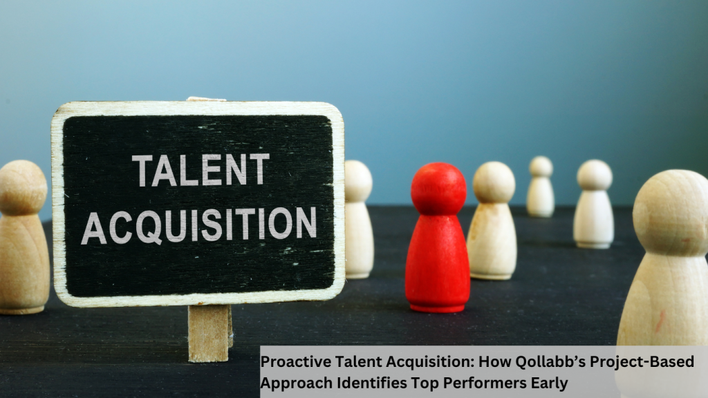 Wooden figures with one red figure standing out, next to a small signboard that reads "Talent Acquisition," symbolizing Qollabb’s proactive approach to identifying top performers.