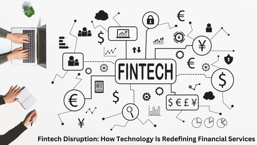 An infographic illustrating the core elements of fintech disruption, including mobile payments, blockchain, AI, and digital currencies, showcasing how technology is transforming financial services." This image can accompany blogs or posts related to fintech trends, innovations in banking, and the future of digital finance.