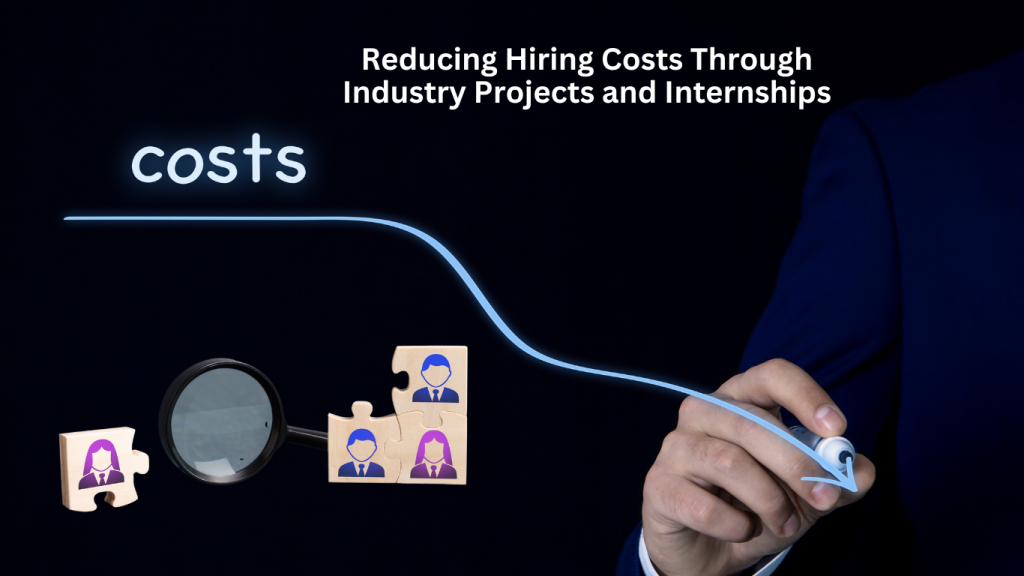 A business professional draws a downward cost trend, symbolizing reduced hiring expenses. Puzzle pieces with candidate icons and a magnifying glass highlight strategic hiring through industry projects and internships.