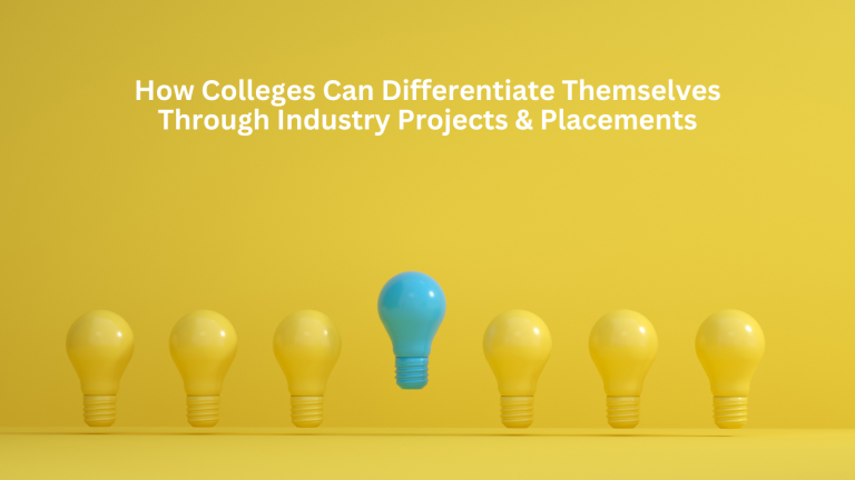 A unique blue lightbulb stands out among a row of yellow bulbs, symbolizing innovation and differentiation. The text "How Colleges Can Differentiate Themselves Through Industry Projects & Placements" is displayed on top.