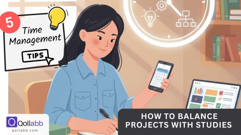 How to Balance Projects with Studies: 5 Smart Time Management Tips